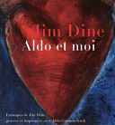 Jim Dine : Aldo et moi : estampes gravées et imprimées avec Aldo Crommelynck.