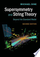 Supersymmetry and string theory : beyond the standard model /