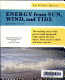 Energy from sun, wind, and tide /