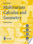 Multivariate calculus and geometry : Seán Dineen.