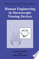 Human engineering in stereoscopic viewing devices /