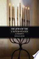 The Jews of the United States, 1654 to 2000 /