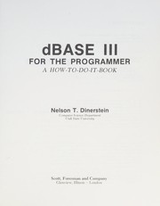 dBASE III for the programmer : a how-to-do-it-book /