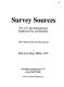 Survey sources for U.S. and international employee pay and benefits : over 1000 surveys and their sources /