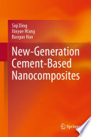 New-Generation Cement-Based Nanocomposites /