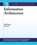 Information architecture : the design and integration of information spaces /