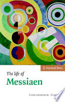 The life of Messiaen /