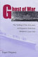 Ghost of war : the sinking of the Awa maru and Japanese-American relations, 1945-1995 /