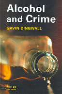 Alcohol and crime /