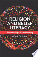 Religion and belief literacy : reconnecting a chain of learning /