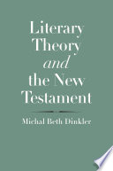 Literary theory and the New Testament /