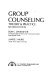 Group counseling : theory & practice /
