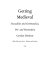 Getting medieval : sexualities and communities, pre- and postmodern /