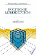 Partitioned representations : a study in mental representation, language understanding and linguistic structure /