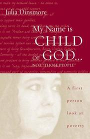 My name is child of God-- not "those people" : a first-person look at poverty /