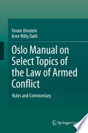 Oslo Manual on Select Topics of the Law of Armed Conflict : Rules and Commentary /