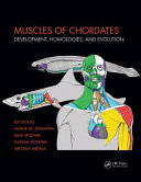 Muscles of chordates : development, homologies, and evolution /