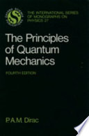 The principles of quantum mechanics /