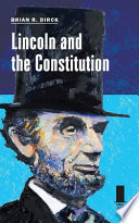 Lincoln and the Constitution /