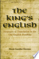 The King's English : strategies of translation in the Old English Boethius /