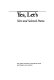 Yes, let's : new and selected poems /