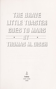 The Brave Little Toaster goes to Mars /