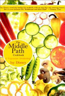 The middle path cookbook : a vegetarian awakening /