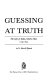 Guessing at truth : the life of Julius Charles Hare (1795-1855) /