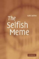 The selfish meme : a critical reassessment /