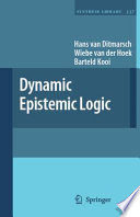 Dynamic epistemic logic /