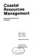 Coastal resources management : beyond bureaucracy and the market /