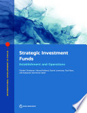 Strategic investment funds : establishment and operations /
