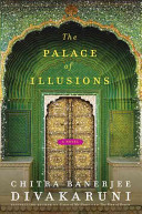 The palace of illusions : a novel /