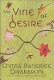 The vine of desire : a novel /