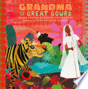 Grandma and the great gourd : a Bengali folk tale /