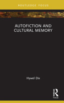 Autofiction and cultural memory /