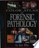 Color atlas of forensic pathology /