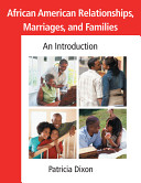 African American relationships, marriages, and families : an introduction /