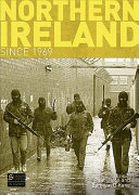 Northern Ireland since 1969 /