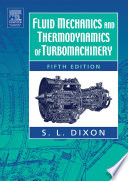 Fluid mechanics, thermodynamics of turbomachinery /