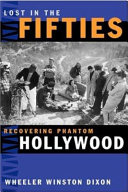 Lost in the fifties : recovering phantom Hollywood /