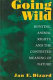 Going wild : hunting, animal rights, and the contested meaning of nature /