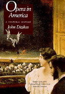 Opera in America : a cultural history /