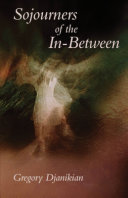 Sojourners of the in-between /