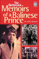 The birthmark : memoirs of a Balinese prince /