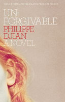 Unforgivable : a novel /