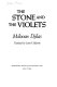 The stone and the violets /