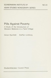 Pills against poverty : a study of the introduction of western medicine in a Tamil village /