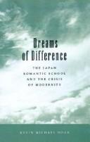 Dreams of difference : the Japan romantic school and the crisis of modernity /