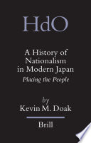 A history of nationalism in modern Japan : placing the people /